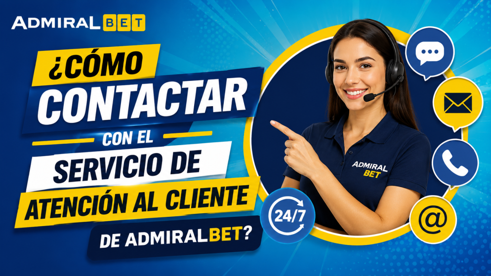 ¿Cómo contactar con el servicio de atención al cliente de AdmiralBet?